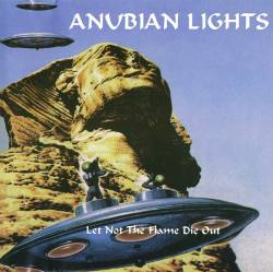 Anubian Lights : Let Not the Flame DIe out